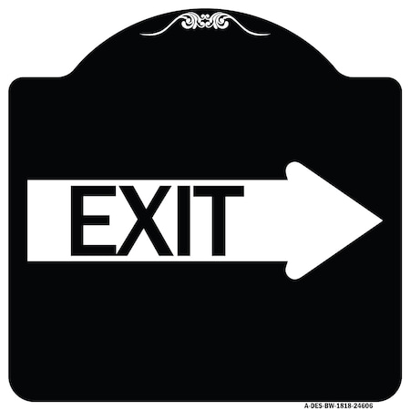 Signmission Exit With Right Arrow Heavy-Gauge Aluminum Architectural Sign, 18" H, 18" L, BW-1818-24606 A-DES-BW-1818-24606